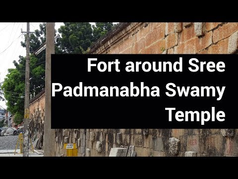 Fort Around Sree Padmanabha Swamy Temple | Trivandrum Heritage Walk