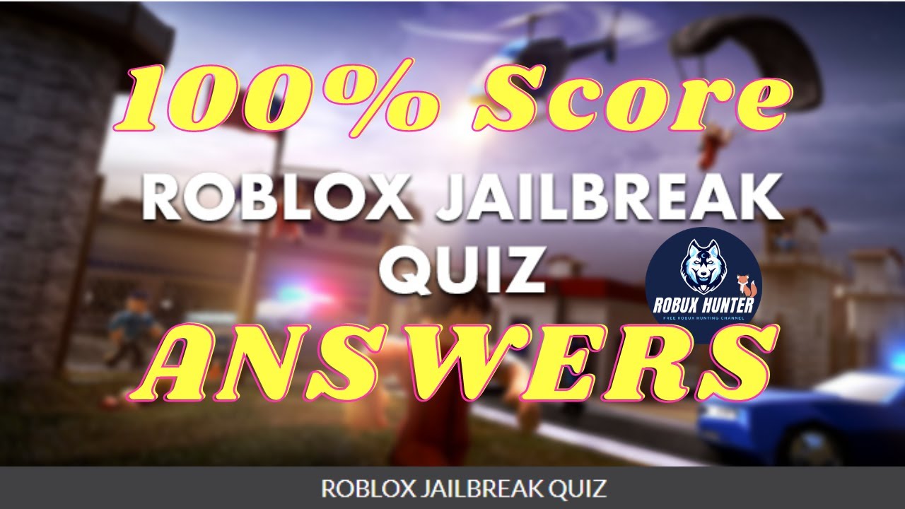 Roblox Jailbreak Quiz Answers 100 Quiz Diva Roblox Jailbreak Quiz