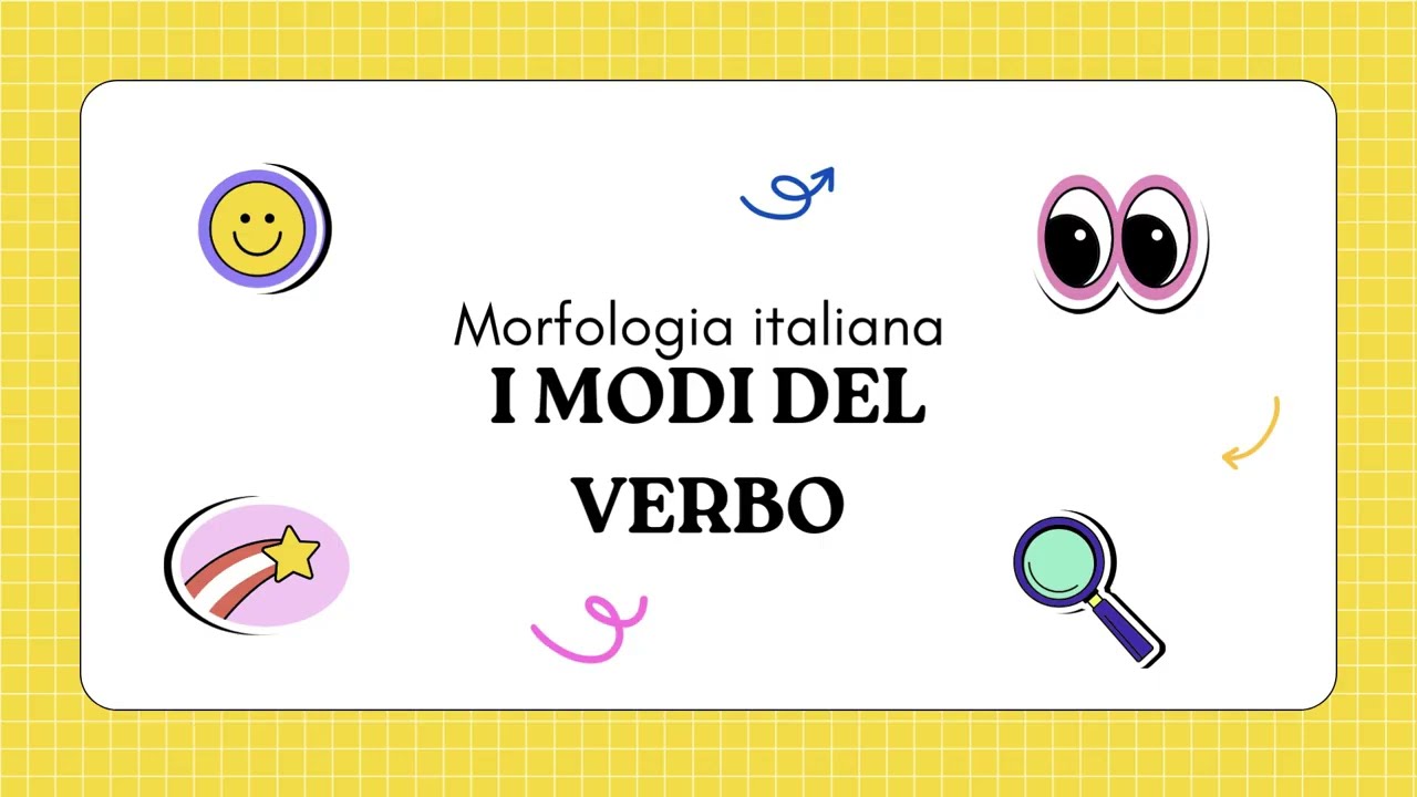 PILLOLE DI ITALIANO - Morfologia del verbo: i MODI VERBALI. Lezione CON ESERCIZIO.