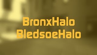 BronxHalo - BledsoeHalo