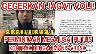 🔥🔥MEGAWATI HANGESTRI'S REQUEST AFTER TERMINATING THE CONTRACT WITH MANISA BBSK