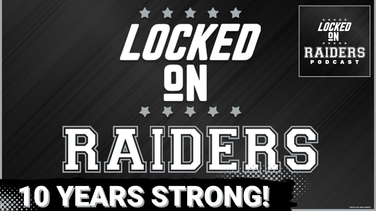 Top 10 moments from Locked On Raiders Podcast as part of the celebration of 10 years of Locked On Top 10 moments from Locked On Raiders Podcast as part of the celebration of 10 years of Locked On