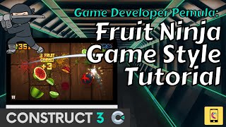 Fruit Ninja Game Style Tutorial using Construct 3 screenshot 1