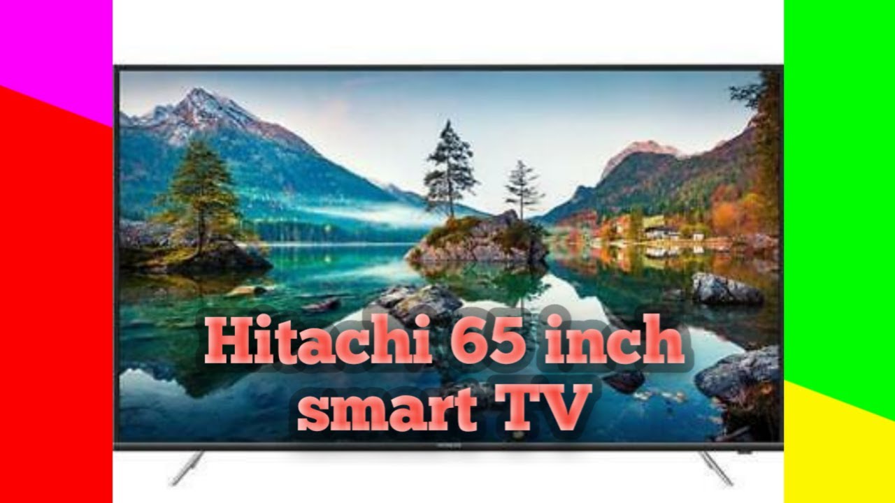 Hitachi 65" 4K UHD HDR10 Dolby Digital Plus Smart TV with Built-in Wi-Fi (C65L7) /Shopping cool