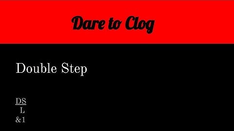 Double Step - Clogging step teach
