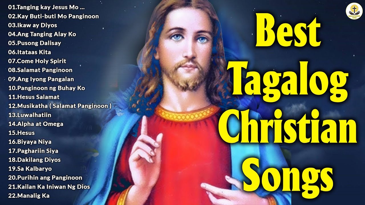 ⁣Best Tagalog Christian Songs Collection Playlist - Morning Praise & Worship Song