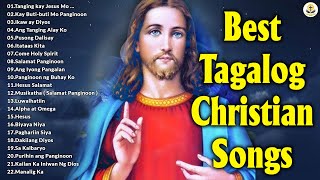 Best Tagalog Christian Songs Collection Playlist - Morning Praise & Worship Song