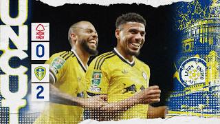 Cup progression! | Uncut exclusive footage | Nottingham Forest 0-2 Leeds United