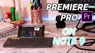 Running Adobe Premiere Pro on Samsung Note 9?!? Using windows on Samsung DeX Running Adobe Premiere Pro on Samsung Note 9?!? Using windows on Samsung DeX