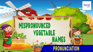 Frequently Mispronounced Vegetable Names || Speak from UOLO || Pronunciation guide screenshot 2