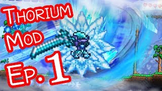 Terraria Thorium Mod ตอนที่ 1 เปิดมา ผมนี้ออร่าแช่แข็งเลย