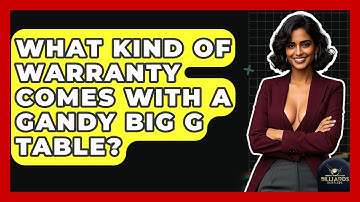 What Kind Of Warranty Comes With A Gandy Big G Table? - Billiards Hustlers