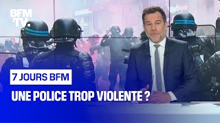 Une police trop violente ?