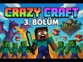 Keşfe çıkıyoruz!!! (CRAZY CRAFT TÜRKÇE )  3.Bölüm