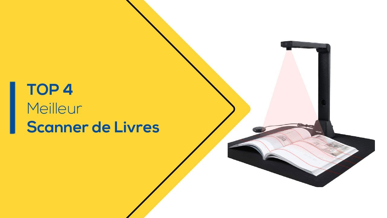 Top 4 des Meilleurs Scanners de Livres - Comparatif et Tests