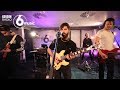 Foals -  Black Bull (6 Music Live Room)