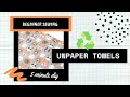Unpaper Towels | Beginner DIY
