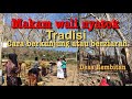 Lombok Tradisi cara Berziarah Ke Makam Wali Nyatok desa rembitan