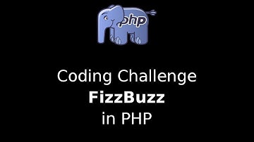 FizzBuzz - Coding Challenge in PHP