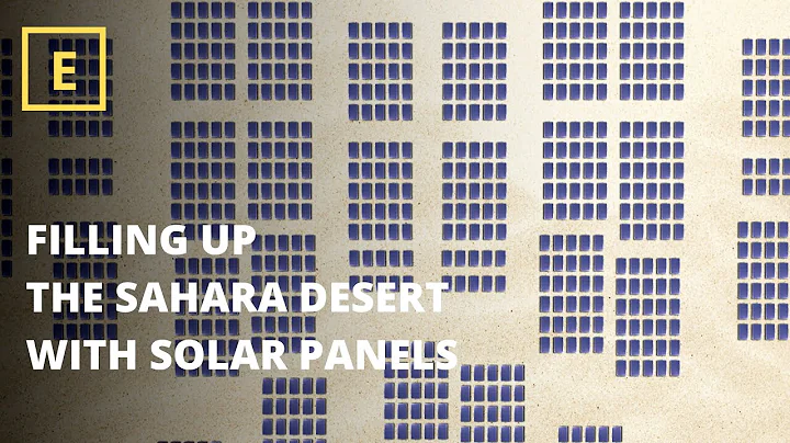 What If the Sahara Desert Was Covered With Solar Panels?