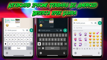 Cara Baru Ubah Keyboard Android Seperti iPhone