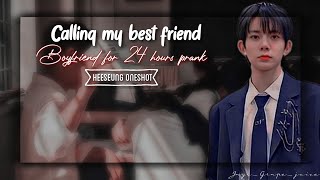 Heeseung Oneshot ||Calling my bestfriend my Boyfriend for 24 hours|| Enhypen ff