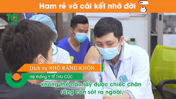 Nhổ răng khôn tại nha khoa kém uy tín - Nhận ngay cái kết nhớ đời