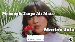 Marion Jola ~ Menangis Tanpa Air Mata (lirik)