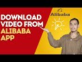 How to Download Alibaba Videos on iPhone // SAVE VIDEOS OFFLINE FROMN ALIBABA