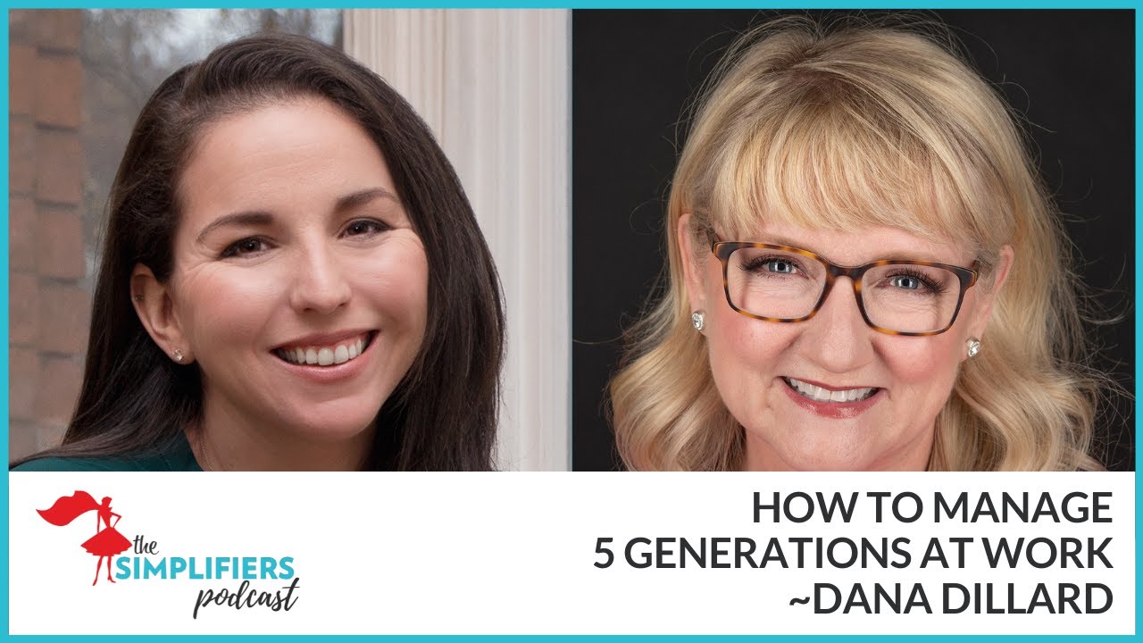 392: How to manage 5 different generations at work- with Dana Dillard (ALL-STAR)