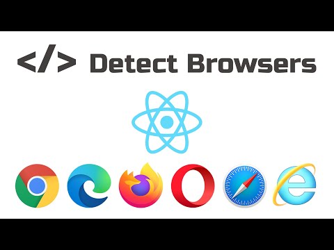 Code to Detect Browsers (Chrome, Firefox, Edge, IE, Safari, Opera..)