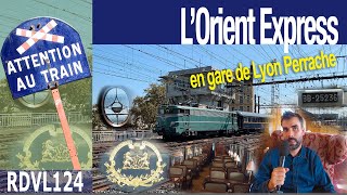 L'Orient Express en gare de Lyon Perrache