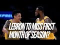 LeBron James Might Miss First Month Of NBA Season?