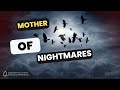 Mother Of Nightmares