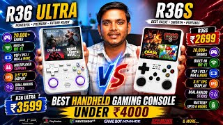 R36s Console vs R36 Ultra Console - Best Gaming Console Under ₹4000