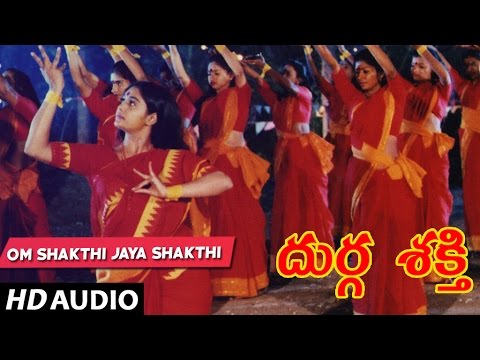 Durga Shakthi   OM SHAKTHI JAYA SHAKTHI song  Devraj  Shruti  Telugu Old Songs