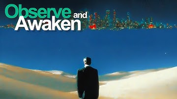 Observe Your Mind in the Present Moment and Change Your Life