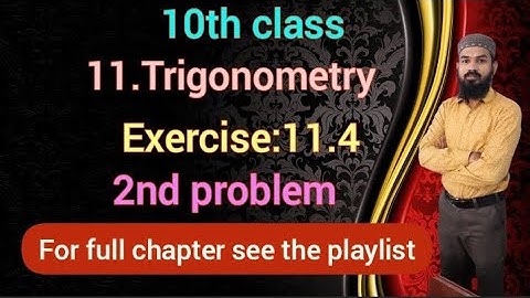 Trigonometry Ex:11.4(2problem)