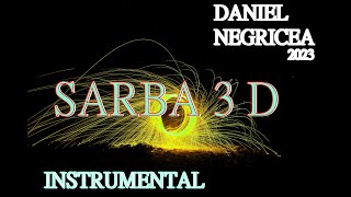 █▬█ █ ▀█▀ 2023 - Sarba de concert 3 D- Daniel Negricea [Domn' Profesor Danciu]