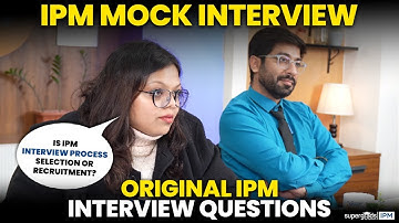 IPM Mock Interview | Selection Insights, Recruitment Process | IPM Common Interview Questions