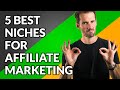 The 5 Best Niches for Affiliate Marketing