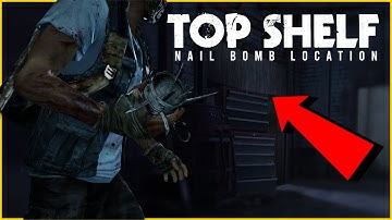 The Last of Us Factions | TOP SHELF Nail Bomb Location