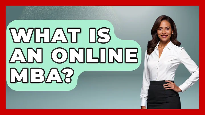 What Is An Online MBA? - The College Explorer