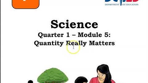 SCIENCE 7 MODULE 5: QUANTITY REALLY MATTERS ANSWER KEY  PART 1