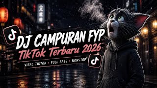 DJ CAMPURAN FYP VIRAL TIKTOK 2026 🎶 JEDAG JEDUG FULL BASS ‼️ DJ CAMPURAN FYP VIRAL TIKTOK 2026 🎶 JEDAG JEDUG FULL BASS ‼️