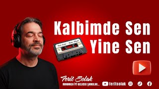 Kalbimde Sen Yine Sen