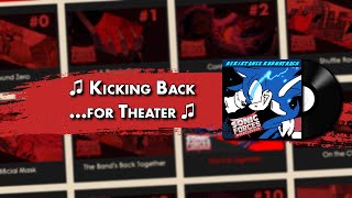 Kicking Back ...For Theater - Sonic Forces Overclocked Ost