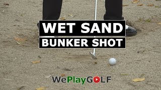 3 golf tips to play a wet bunker shot - Hard Sand - Golfing after the rain screenshot 4