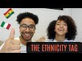 GET TO KNOW US : Ethnicity Tag