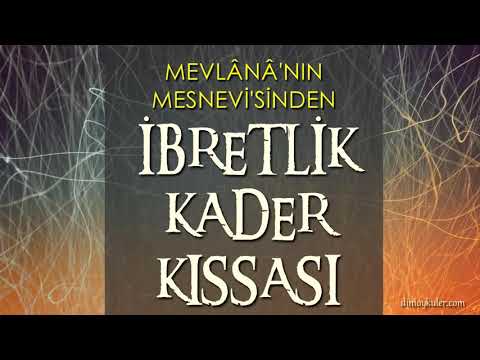 İBRETLİK KADER HİKAYESİ (Dini Hikayeler) - Muhteşem Mesnevi Hikayesi